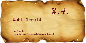 Wahl Arnold névjegykártya